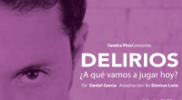 Se dio el anuncio de que la obra teatral “Delirios”, dramaturgia de Daniel García, se estará presentando en estos próximos dos meses en una de las zonas más atractivas de […]