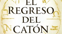 Desde comienzo de este mes de octubre, en todas las librerías de América Latina, Italia y Estados Unidos esta a la venta El regreso del Catón, novela de Matilde Asensi. […]