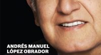 El precandidato presidencial mexicano y presidente del Partido Movimiento de Regeneración Nacional (MORENA), Andrés Manuel López Obrador (AMLO), en el libro 2018 La Salida. Decadencia y renacimiento de México, delinea […]